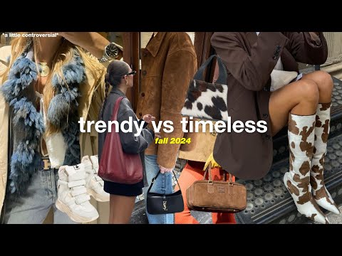 trendy vs timeless fall 2024!! *how long-lasting are the current trends?*