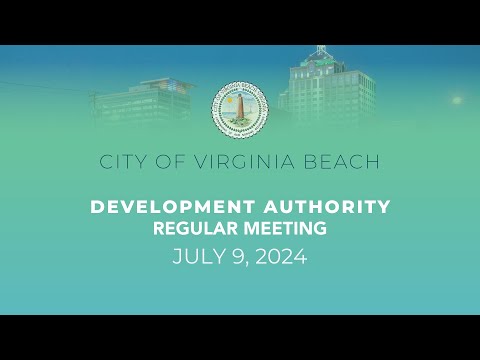 Virginia Beach Development Authority Meeting - 07/09/2024