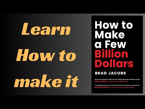 The Core Ideas of: How to Make a Few Billion Dollars | Book Summary