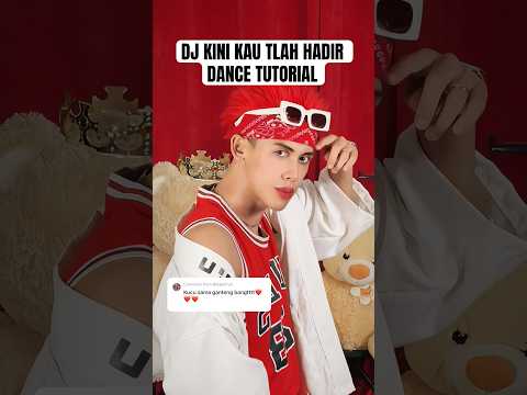 DJ KINI KAU TELAH HADIR DANCE TUTORIAL | TREND JJ KECE JEDAG JEDUG ASIK YANG KALIAN CARI