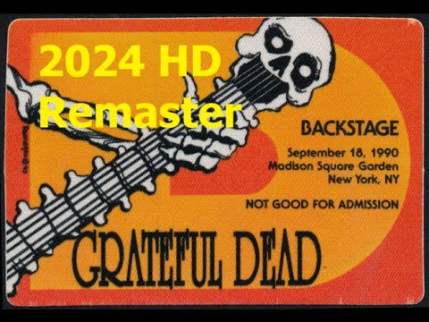 Grateful Dead [2024 1080p HD Remaster] September 18, 1990 -Madison Square - GardenNew York, NY