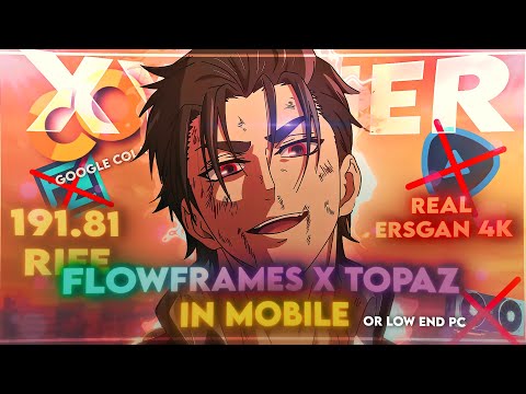 HOW TO (TWIXTOR) FLOWFRAME AND TOPAZ IN MOBILE OR LOW END PC (NO GPU NEEDED!!!!!!!)