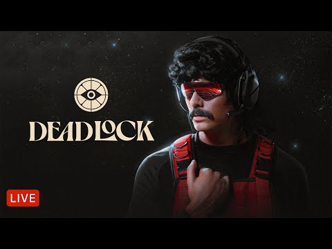 🔴LIVE - DR DISRESPECT - DEADLOCK - EARLY ALPHA GAMEPLAY