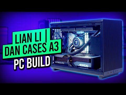 Lian Li | DAN Cases A3 Build