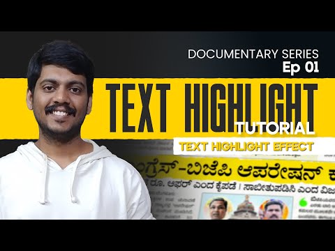 Text Highlight Animation Tutorial - Part 2 | Learn to Edit Viral Documentary Videos Ep 01