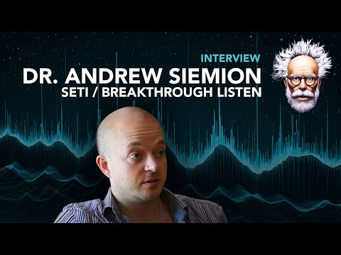 Dr Andrew Siemion - Breakthrough Listen - Alien Tech