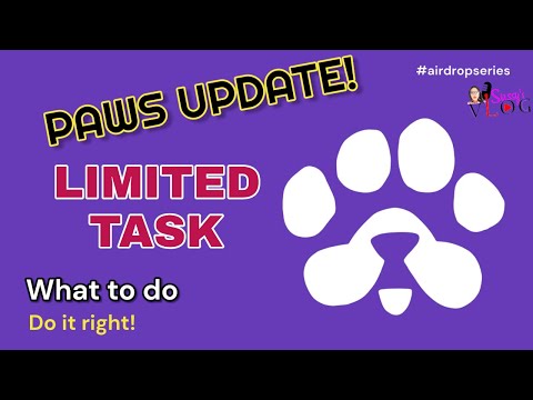 PAWS AIRDROP PROJECT UPDATE : Latest Limited Task Solution | Act Now!