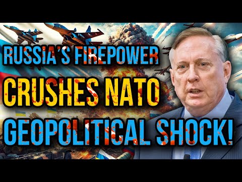 Douglas Macgregor: Russia’s Firepower Crushes NATO-Backed Forces - A Geopolitical Earthquake!