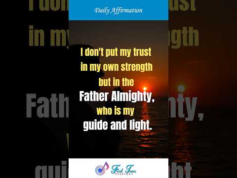 Divine Guidance: Trusting in the Almighty for Light and Strength