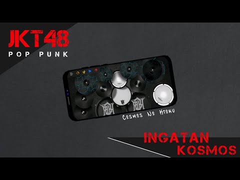 JKT48 - Ingatan Kosmos (Cosmos No Kioku) Easycore / Pop Punk [Real Drum Cover]