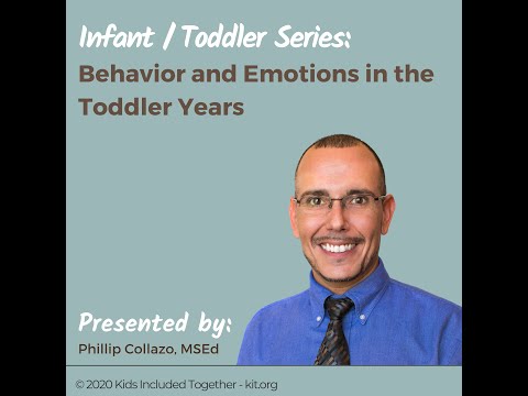 Infant/Toddler Series: Behavior and Emotions in the Toddler Years