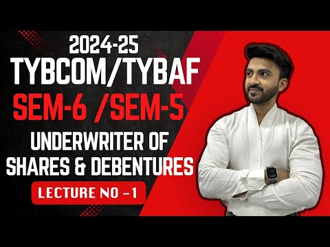 #1 TYBCOM / TYBAF |Financial Accounting SEM 6 | SEM 5 | Underwriting of Shares & Debentures|