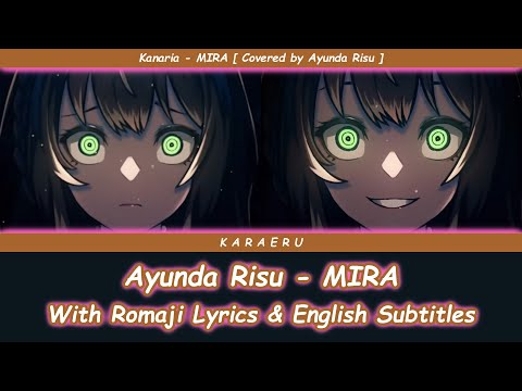 【Ayunda Risu】MIRA (Kanaria)【Lyrics/EngSub】