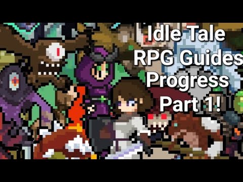 Idle Tale Progress Part 1! - Idle Tale RPG