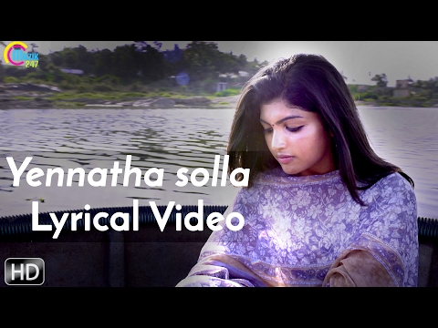 Kolanji | Ennatha Solla | Lyrical Audio Song | Samuthirakani, Sanghavi, Rajaji, Naina Sarwar