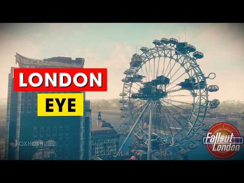 Destroying the London Eye - Fallout London Part 29