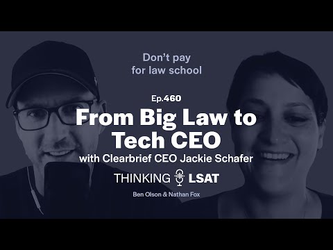 From Big Law to Tech CEO (Jackie Schafer) | Thinking LSAT, Ep. 460