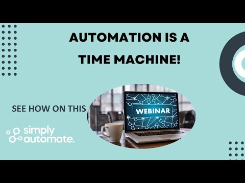 Automation is like a Time Machine: Because it Gives You Time BACK!