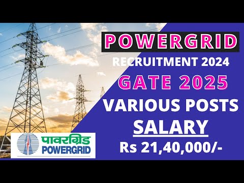 POWERGRID RECRUITMENT 2024 || ENGINEER TRAINEE || GATE 2025 || BE/BTECH || ₹ 21,40,000 || FRESHERS