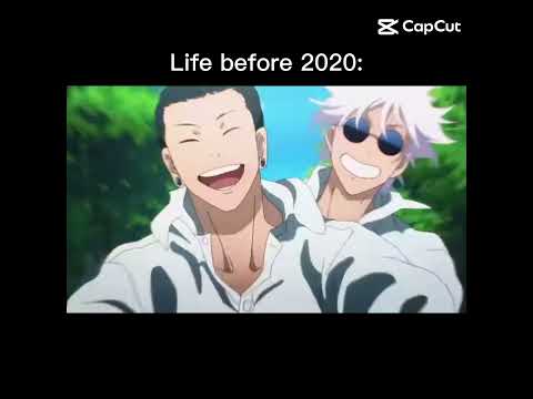 Life before 2020:  #edit #animeseries #jjk #life #viral