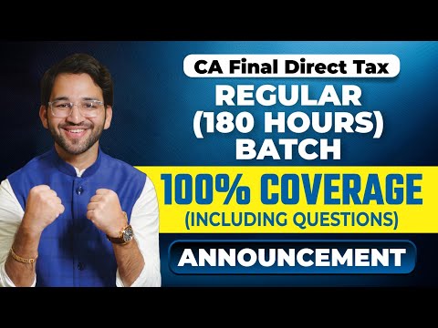 Best time to start CA Final Direct Tax Regular 2025 Class | ICAI | CA Final