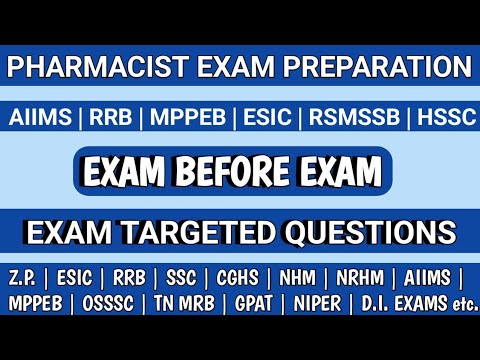 Pharmacist exam preparation | AIIMS | MPPEB | OPSC | RRB | HSSC | RSMSSB | Z.P | ESIC | OSSSC etc.