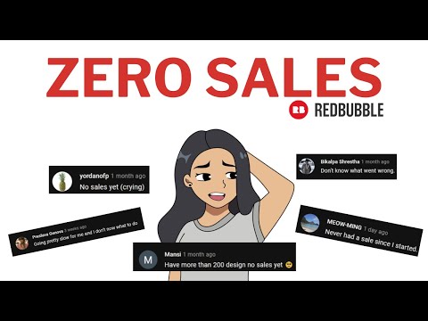 4 REASONS WHY YOU HAVE NO SALES ON REDBUBBLE