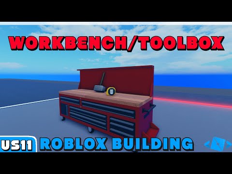 ROBLOX Building - How to make a Realistic Workbench/Toolbox!