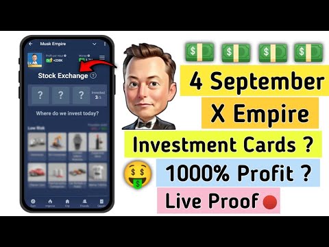 x empire new 4 september investment fund | musk empire daily combo today | stock exchange combo card