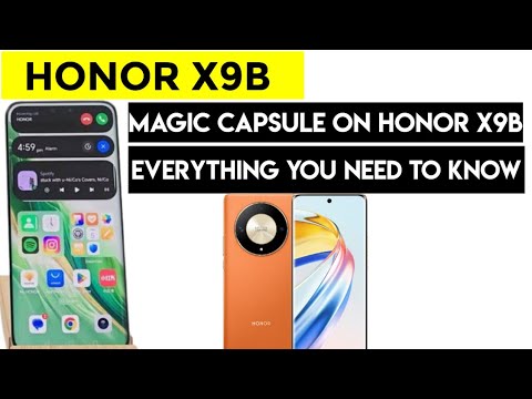 Magic Capsule on Honor X9b: Everything You Need to Know #x9b