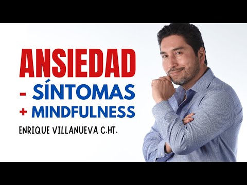 ANSIEDAD: MENOS SÍNTOMAS, MÁS MINDFULNESS