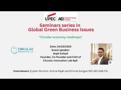 Seminar : Circular Economy roadmaps by Bhutani Arpit