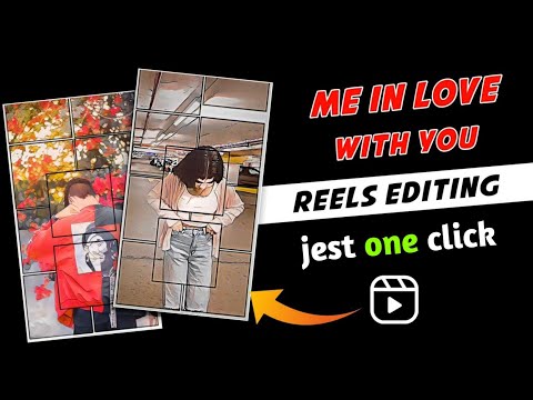 Me In Love With You Capcut Template || Instagram Trending Reels Editing || new trend tutorial