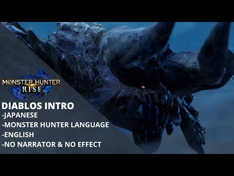 MH Rise Diablos Intro (Japanese - Monster Hunter Language - English - No Narrator & No Effect)