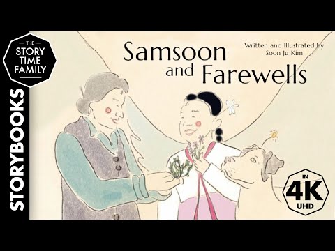 Samsoon and Farewells | Read Aloud story about appreciating our loved ones