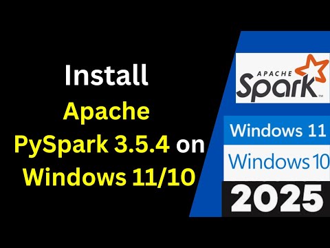 Install Apache PySpark 3.5.4 on Windows 11/10 in Just 11 Minutes! 🚀 [Step-by-Step Guide] | 2025