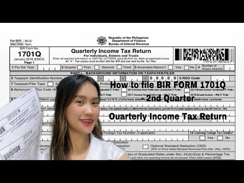 How to file BIR FORM 1701Q for 2nd Quarter | Quarterly Income Tax Return 2024