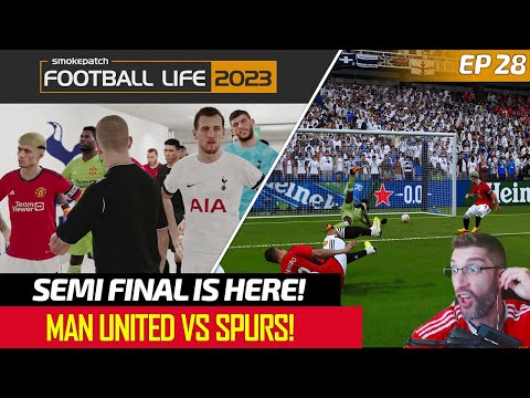 [TTB] MASTER LEAGUE EP28 - EUROPA LEAGUE SEMI FINAL IS HERE! - HUGE BATTLE VS SPURS! [FOOTBALL LIFE]