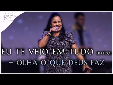 Cassiane | Eu Te Vejo Em Tudo / Olha o Que Deus Faz (Ao Vivo)