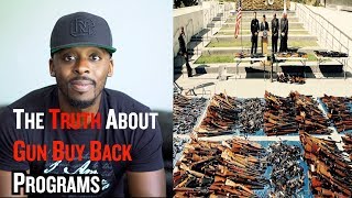 The Truth About Gun BuyBack Programs