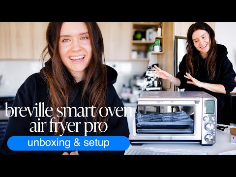 Breville Smart Oven Air Fryer Pro Unboxing and Setup | Is The Best Toaster Oven?