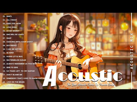 Best Acoustic Cover - Chill Acoustic Love Songs Playlist 2024 - Acoustic Guitar Songs Of All Time