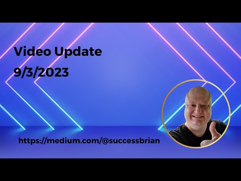 SuccessBrian Video Update Sept 03, 2023