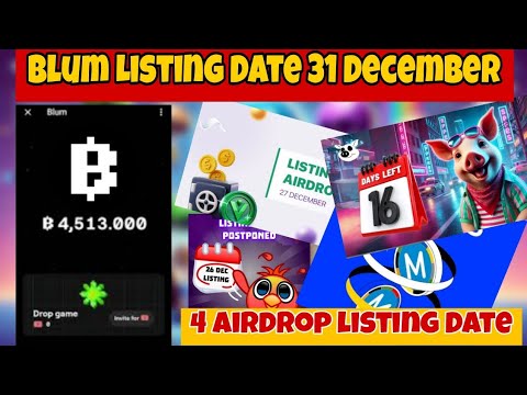 Blum Airdrop listing date Confirm ? | 4 Airdrop listing Date Dec