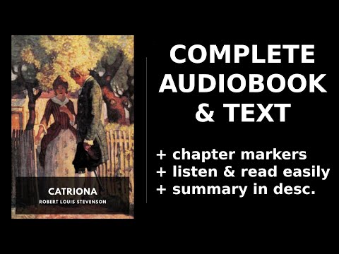 Catriona 💖 By Robert Louis Stevenson FULL Audiobook