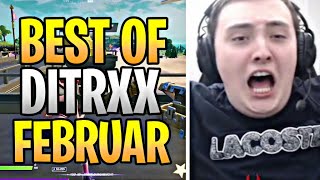 BEST OF DITRXX FEBRUAR FORTNITE 😆💥 | DITRXX MEIST GESCHAUTE CLIPS FEBRUAR 🔥💪