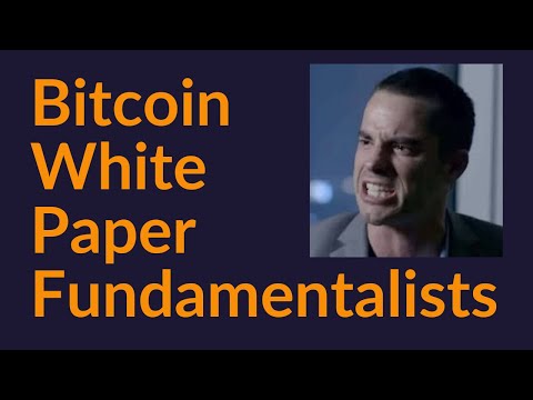 Bitcoin White Paper Fundamentalists