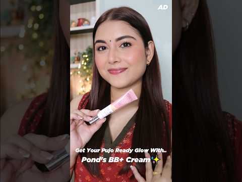 Get Your Pujo Ready Glow With POND'S BB+ Cream🌟