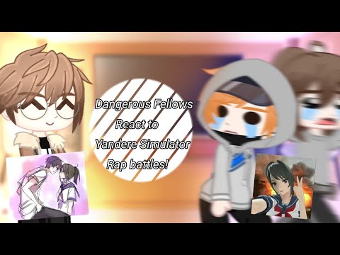 Dangerous Fellows React to Yandere Simulator Rap Battle!|YandereChan VS YandereKun|Annes Gacha_Life|