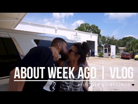 About A Week Ago | Vlog